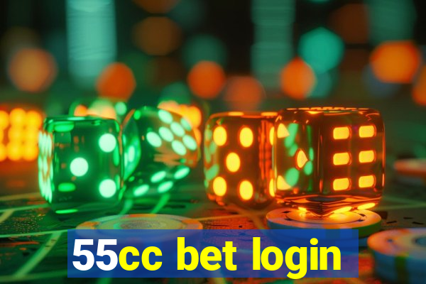 55cc bet login